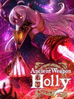 Game Acquire Ancient Weapon Holly 